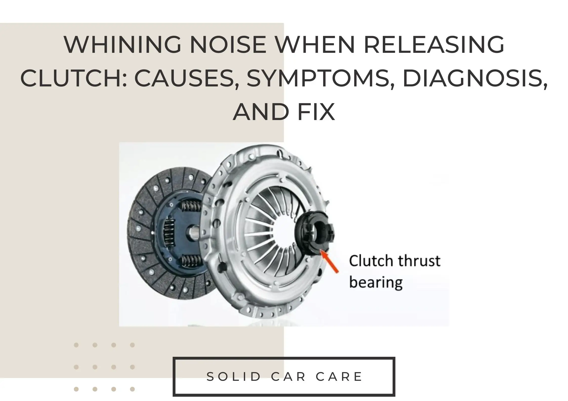 Whining Noise When Releasing Clutch: Causes, Symptoms, Diagnosis, and Fix